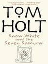 Snow White and the Seven Samurai (eBook)